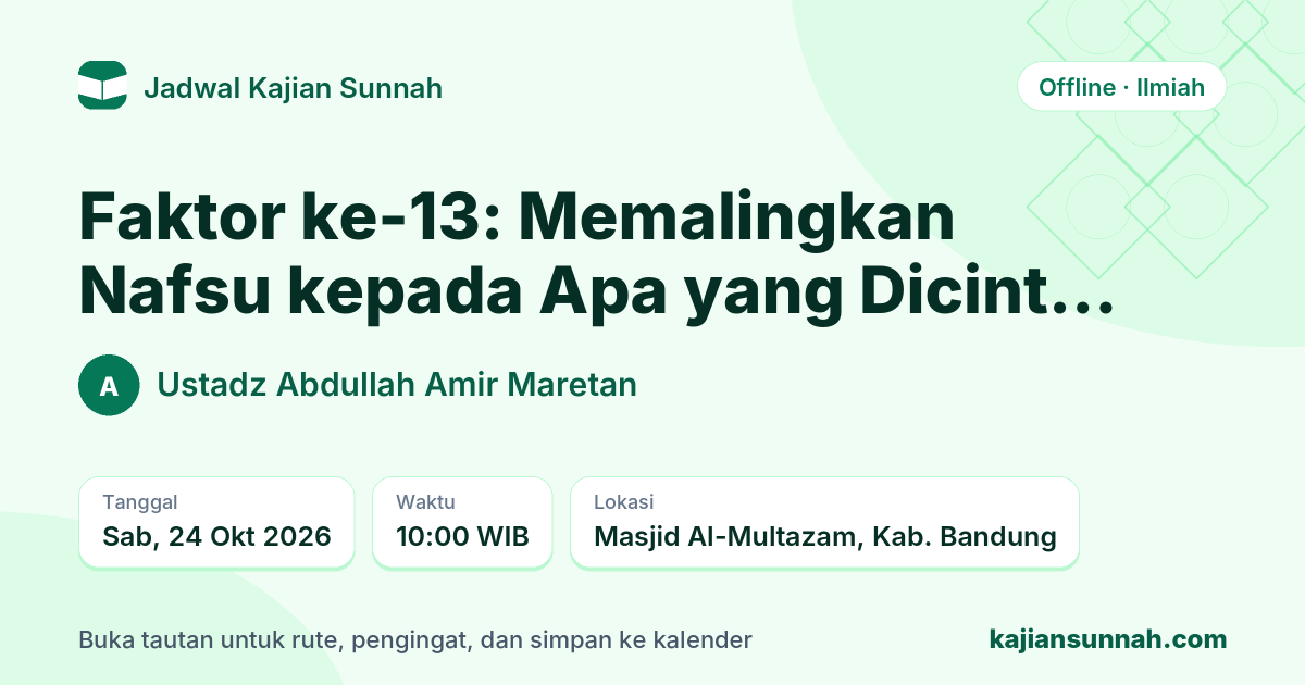Kartu Faktor ke-13: Memalingkan Nafsu kepada Apa yang Dicintai Allah
