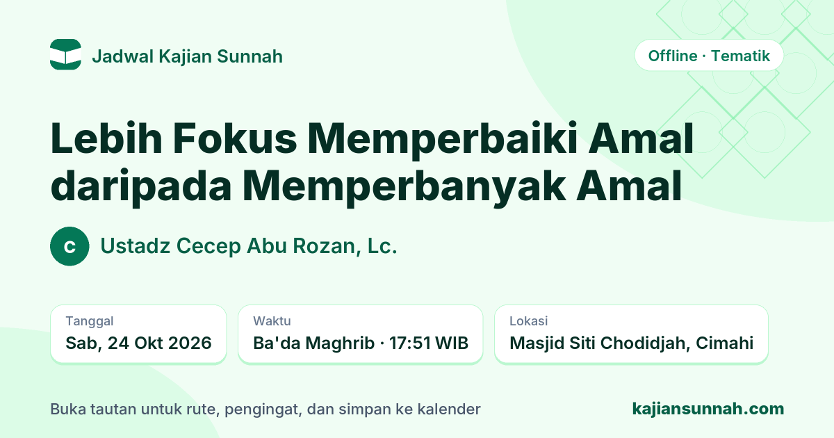 Kartu Lebih Fokus Memperbaiki Amal daripada Memperbanyak Amal