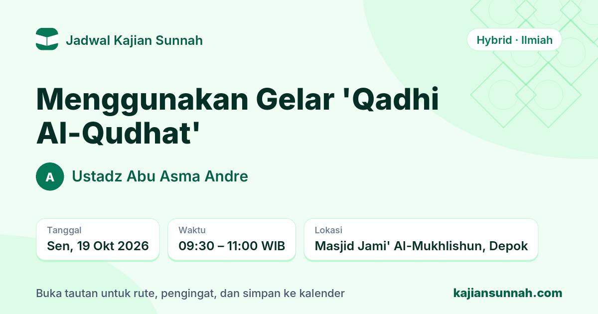 Kartu Menggunakan Gelar 'Qadhi Al-Qudhat'
