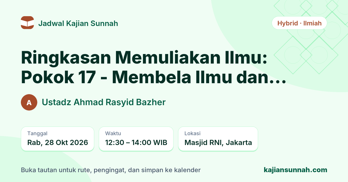 Kartu Ringkasan Memuliakan Ilmu: Pokok 17 - Membela Ilmu dan Menjaga Kehormatannya