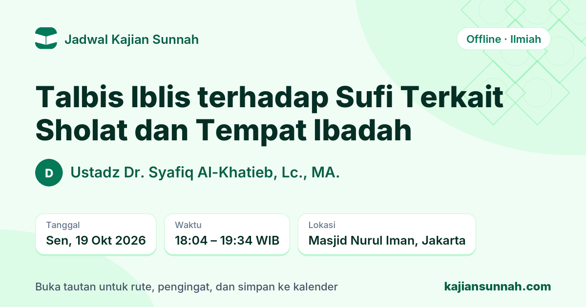 Kartu Talbis Iblis terhadap Sufi Terkait Sholat dan Tempat Ibadah